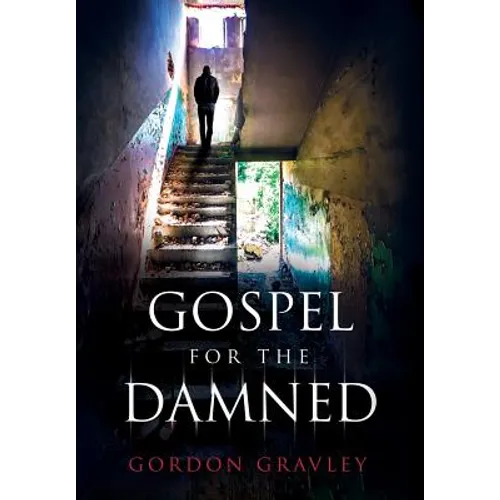 Gospel for the Damned - Hardcover