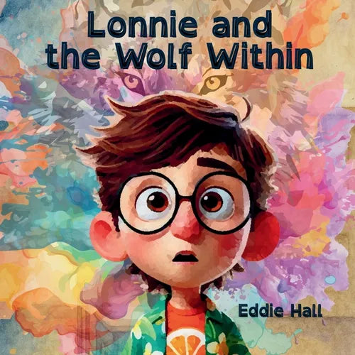 Lonnie and the Wolf Within - Paperback