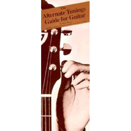 The Alternate Tunings Guide for Guitar: Compact Reference Library - Paperback
