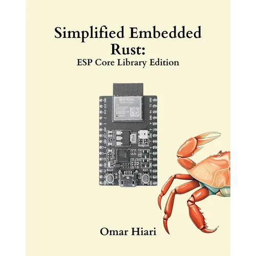Simplified Embedded Rust: ESP Core Library Edition - Paperback