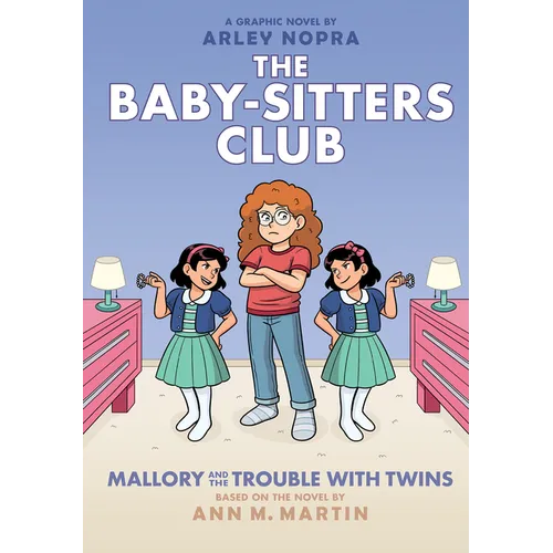 Mallory and the Trouble with Twins: A Graphic Novel (the Baby-Sitters Club #17): Volume 17 - Hardcover