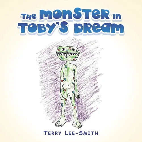 The Monster in Toby's Dream - Paperback