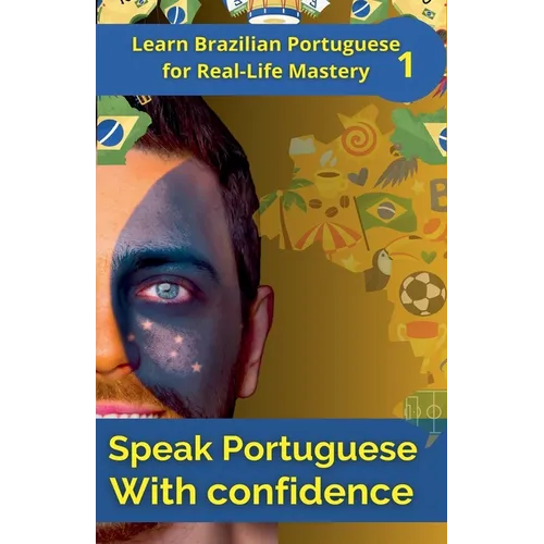 Speak Portuguese with Confidence 1 - Paperback