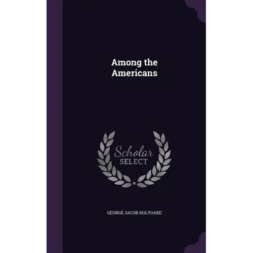 Among the Americans - Hardcover