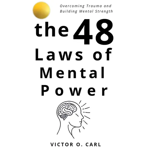 The 48 Laws of Mental Power - Paperback