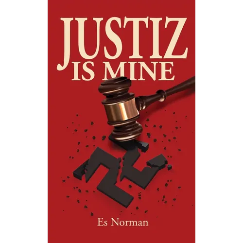 Justiz is Mine - Hardcover