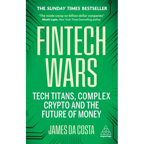 Fintech Wars: Tech Titans, Complex Crypto and the Future of Money - The Sunday Times Bestseller - Hardcover