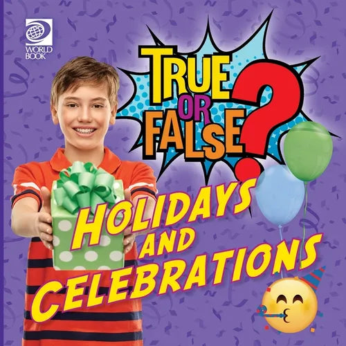 True or False? Holidays and Other Celebrations - Paperback