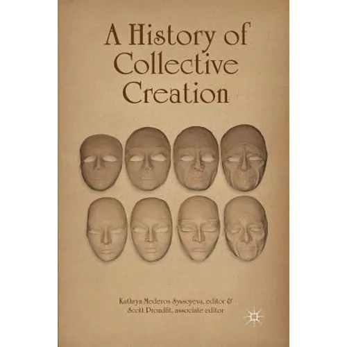A History of Collective Creation - Paperback