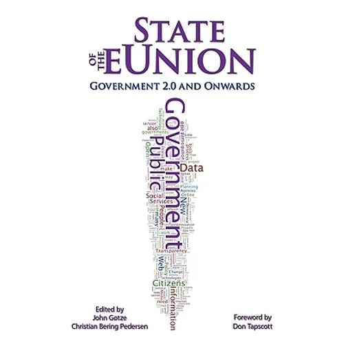 State of the eUnion: Government 2.0 and Onwards - Paperback