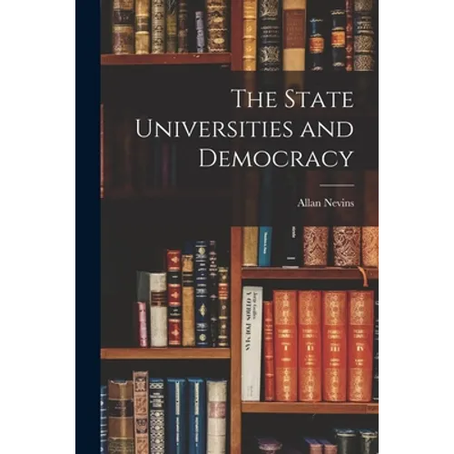 The State Universities and Democracy - Paperback