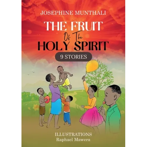 The Fruit of the Holy Spirit: 9 Stories - Paperback
