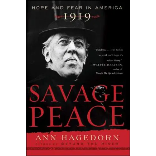 Savage Peace: Hope and Fear in America, 1919 - Paperback