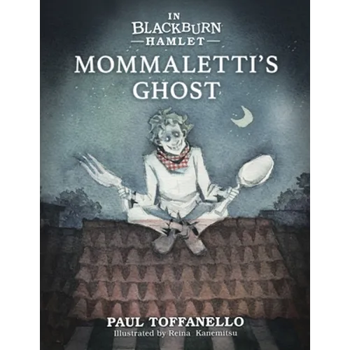 In Blackburn Hamlet Book Two: Mommaletti's Ghost - Paperback