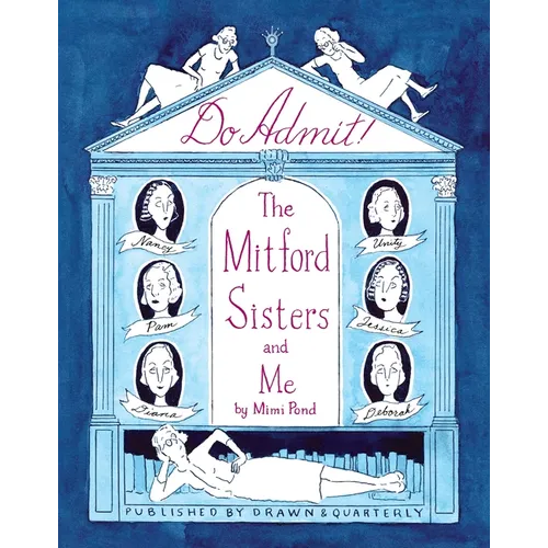 Do Admit: The Mitford Sisters and Me - Hardcover