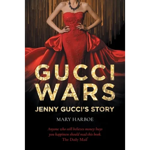 Gucci Wars - Jenny Gucci's Story - Paperback
