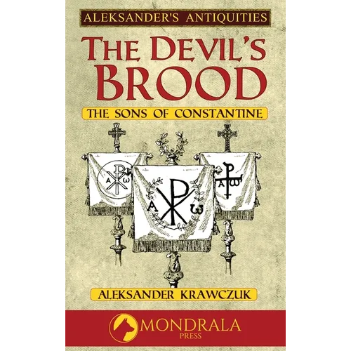 The Devil's Brood: the Sons of Constantine - Hardcover