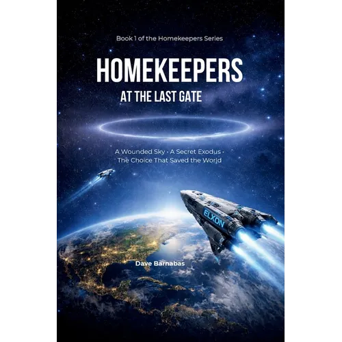 Homekeepers at the Last Gate - Paperback