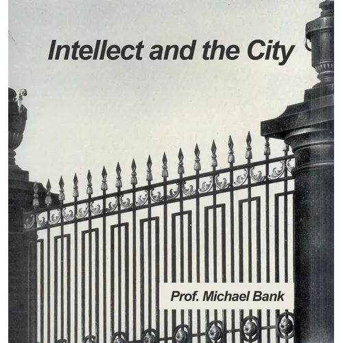 Intellect and the City - Hardcover