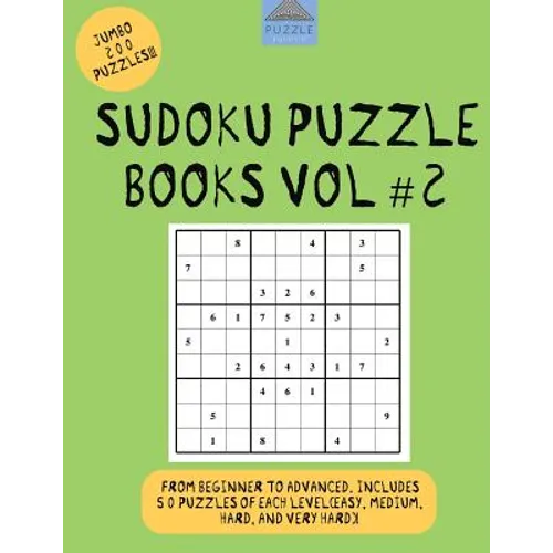 Sudoku Puzzle Books Vol #2: Sudoku Books, Sudoku Easy, Sudoku Hard - Paperback