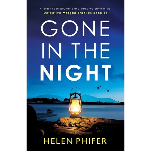 Gone in the Night: A totally heart-pounding and addictive crime thriller - Paperback