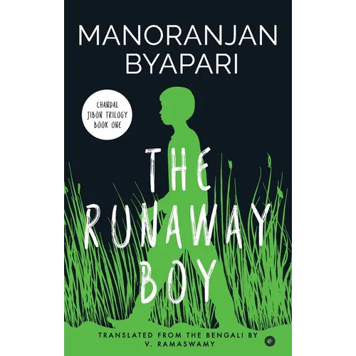 The Runaway Boy (Chandal Jibon Trilogy - Book 1) - Paperback