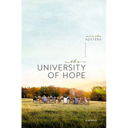 The University of Hope - Hardcover