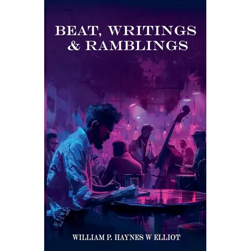 Beat, Writings & Ramblings - Paperback