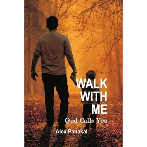 Walk with Me: God Calls You