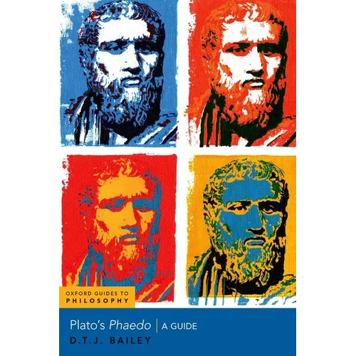 Plato's Phaedo: A Guide - Paperback