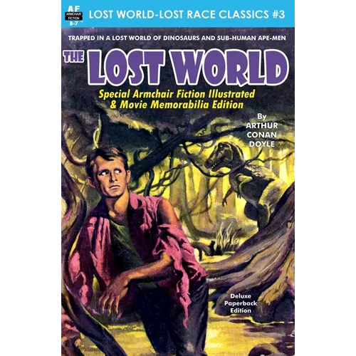 The Lost World, Special Armchair Fiction Illustrated & Movie Memorabilia Edition - Paperback