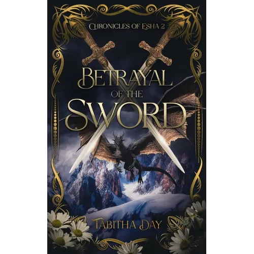 Betrayal of the Sword: Chronicles of Esha 2 - Paperback