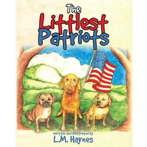 The Littlest Patriots - Paperback