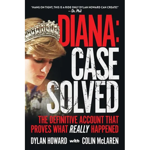 Diana: Case Solved: The Definitive Account That Proves What Really Happened - Hardcover