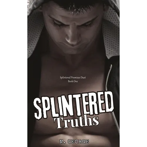 Splintered Truths: Splintered Promises Duet- Book One - Hardcover