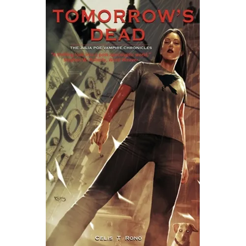 Tomorrow's Dead: The Julia Poe Vampire Chronicles - Paperback