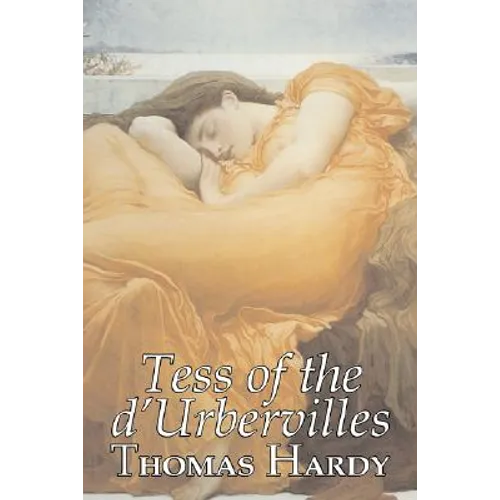 Tess of the D'Urbervilles by Thomas Hardy, Fiction, Classics - Hardcover