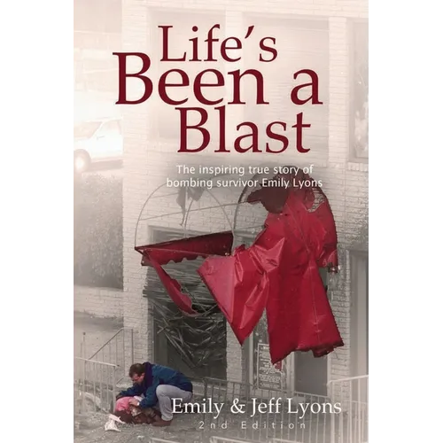 Life's Been a Blast! - Paperback