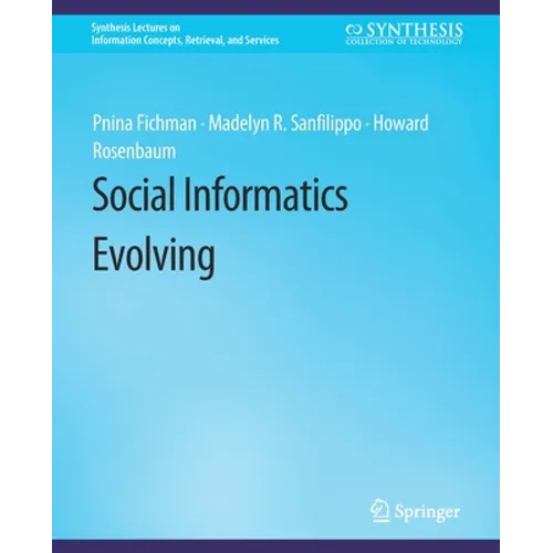 Social Informatics Evolving - Paperback