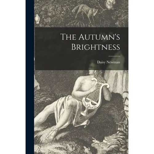 The Autumn's Brightness - Paperback