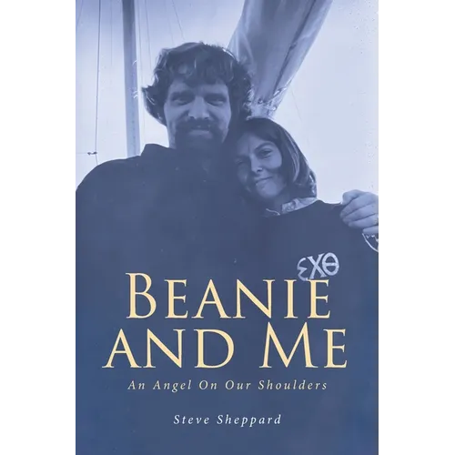 Beanie and Me: An Angel On Our Shoulders - Paperback