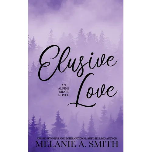Elusive Love: A Small-Town Second Chance Single Dad Romance - Paperback