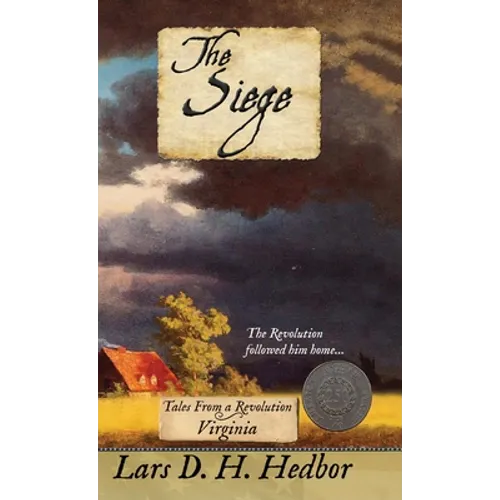 The Siege: Tales From a Revolution - Virginia - Hardcover
