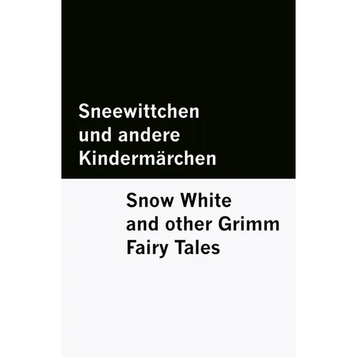 Sneewittchen und andere Kindermärchen / Snow White and other Grimm Fairy Tales [Bilingual Edition] - German & English - Paperback