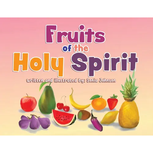 Fruits of the Holy Spirit - Paperback