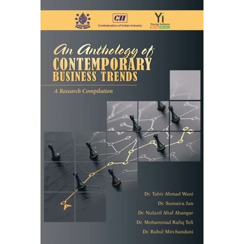 An Anthology of Contemporary Business Trends: A Research Compilation - Paperback