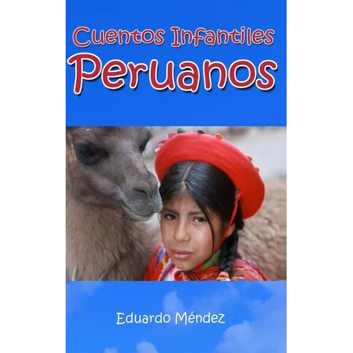 Cuentos Infantiles Peruanos - Paperback
