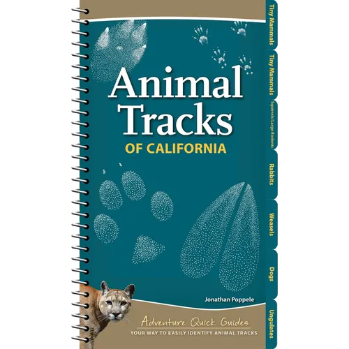 Animal Tracks of California: Your Way to Easily Identify Animal Tracks - Spiral