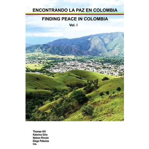 Finding Peace in Colombia - Paperback