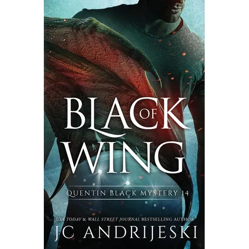 Black Of Wing: A Quentin Black Paranormal Mystery Romance - Paperback